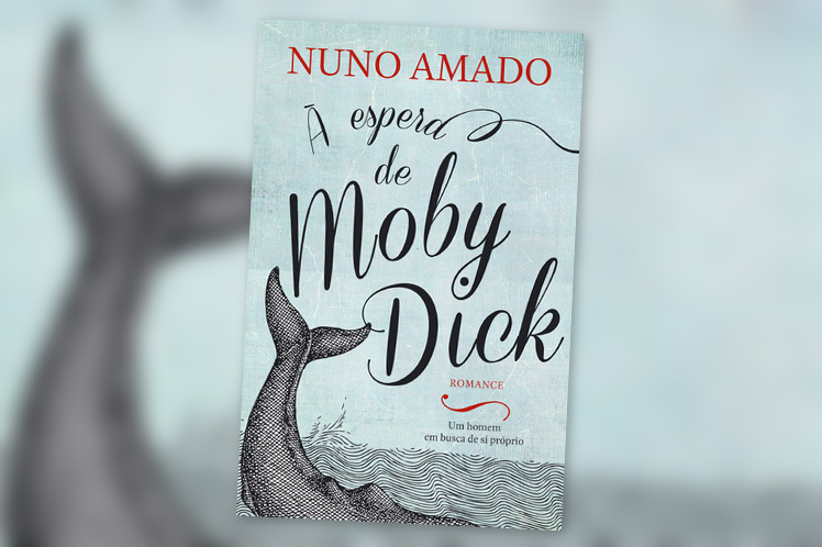 Uma leitura para férias - À espera de Moby Dick de Nuno Amado