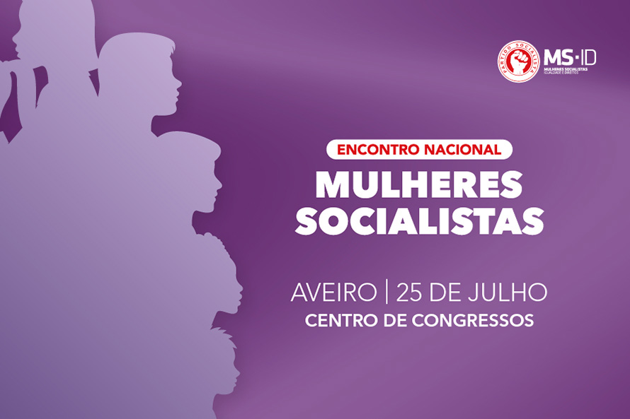 Mulheres Socialistas assinalam início de novo ciclo com Encontro Nacional em Aveiro